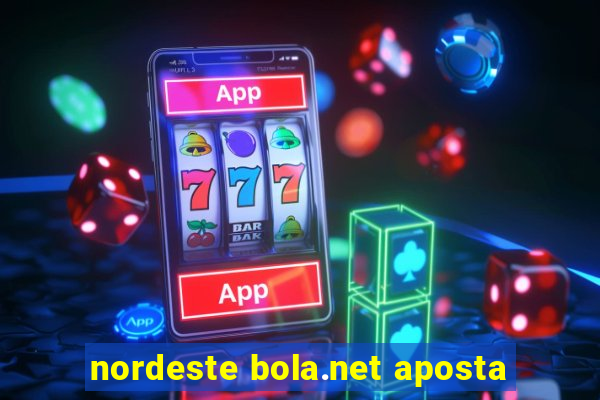 nordeste bola.net aposta